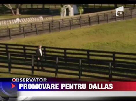 Promovare pentru Dallas