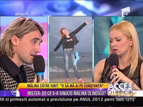 Malina catre fostul iubit: "O sa ma ai pe constiinta"