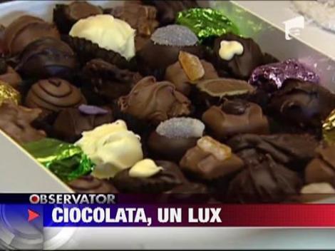 Ciocolata va deveni un produs de lux