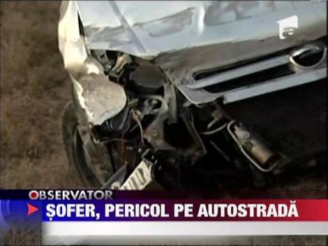 Un sofer beat a provocat un accident pe autostrada Bucuresti Pitesti
