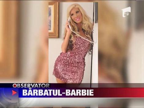 Un barbat ca o papusa Barbie