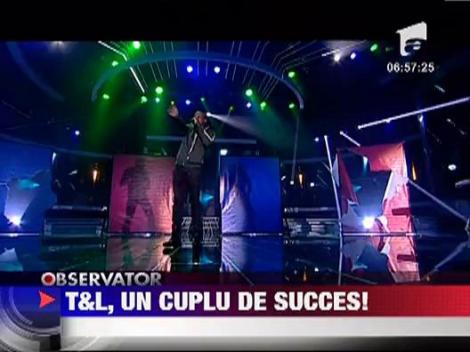 T&L, un cuplu de succes!