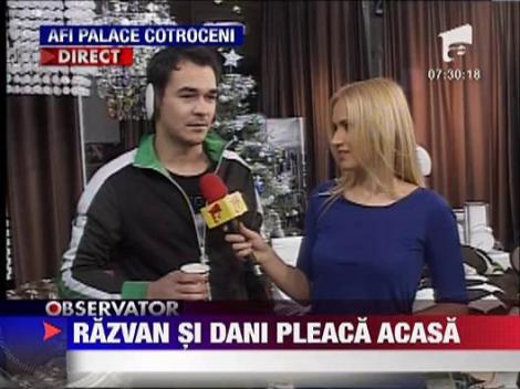Razvan si Dani vor ajunge astazi acasa!