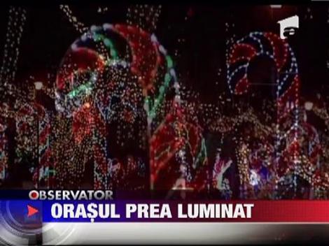 Orasul prea luminat