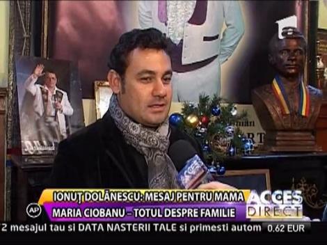 Ionut Dolanescu, mesaj pentru mama