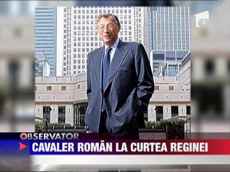 George Iacobescu, primul roman ridicat la rang de cavaler in Marea Britanie