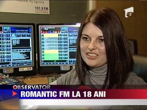 Romantic FM la 18 ani