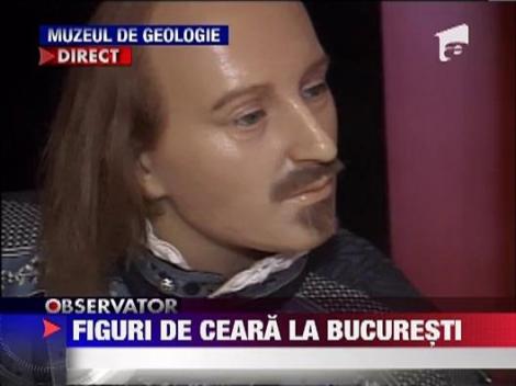 Figuri de ceara la Bucuresti