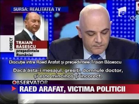 Raed Arafat, victima politicii