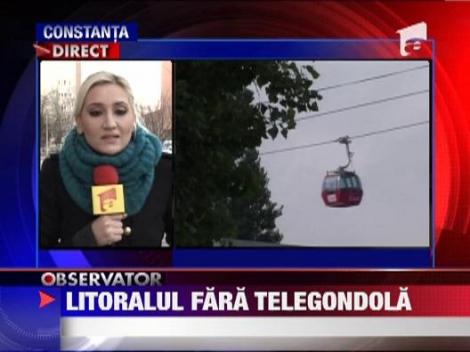 Litoralul ramane fara telegondola