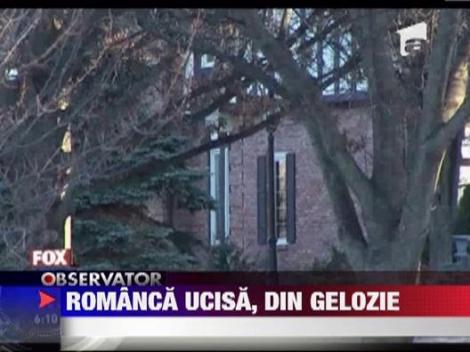 Romanca ucisa din gelozie