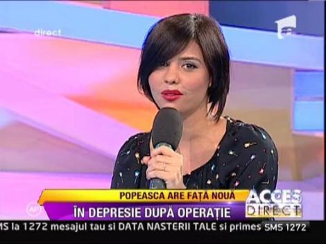 Andreea Popescu, in depresie dupa operatie