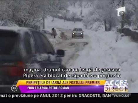 Petre Roman a mers pe jos cinci kilometri, pana la Bran