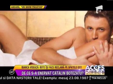 Bianca Dragusanu: "Catalin Botezatu isi face publicitate pe spatele meu"