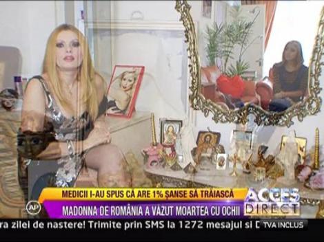 Madonna de Romania a vazut moartea cu ochii
