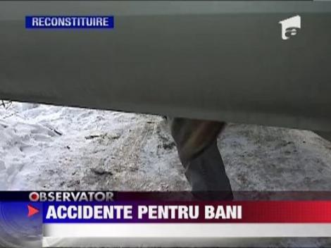 Accidente provocate intentionat pentru bani