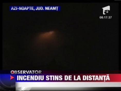 Incendiu stins de la distanta