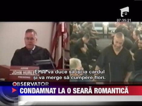 Condamnat la o seara romantica