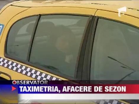 Taximetria, afacere de sezon