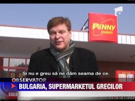 Bulgaria, supermarketul grecilor