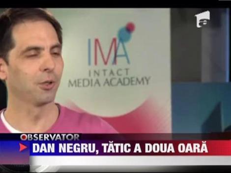 Dan Negru, tatic a doua oara