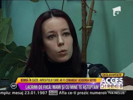 Fiica avocatului care ar fi comandat uciderea sotiei isi apara tatal