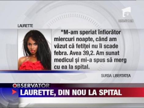 Laurette, cu fetita la spital