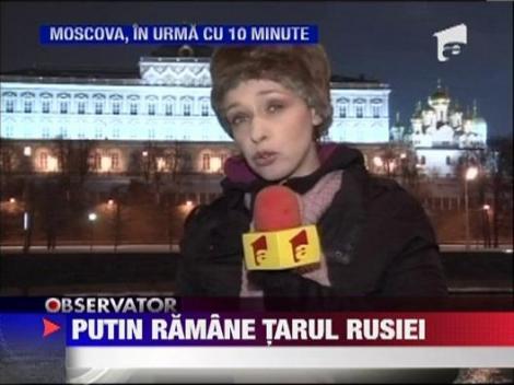 Putin ramane tarul Rusiei