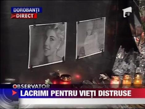 Lacrimi pentru vietile distruse din Dorobanti