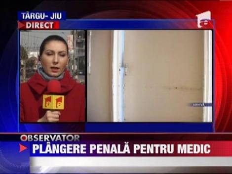 Medic acuzat de malpraxis, in Targu Jiu