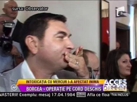 Cristi Borcea, operatie pe cord deschis