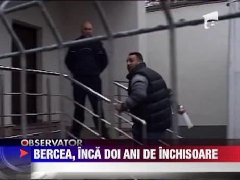 Bercea Mondial, condamnat la inca doi ani de inchisoare cu executare
