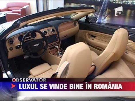 Masinile de lux se vad bine in Romania