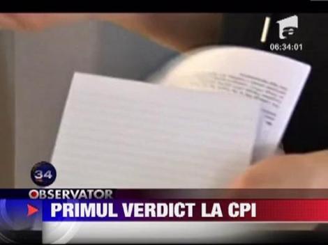 Primul verdict la CPI