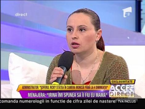 Menajera familiei Columbeanu: "Irina ma ruga sa-i fiu eu mama"
