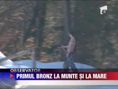 Primul bronz, la munte si la mare