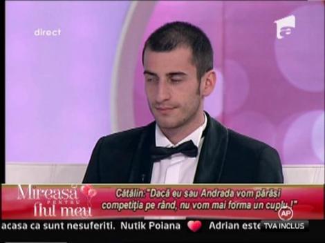 Catalin: "Daca eu sau Andrada vom parasi competitia pe rand, nu vom mai forma un cuplu"