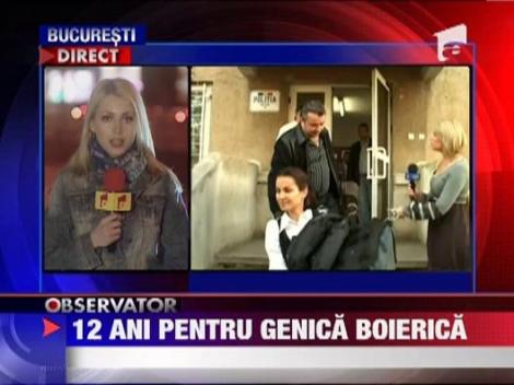 Controversatul om de afaceri Genica Boerica a primit 12 ani de inchisoare