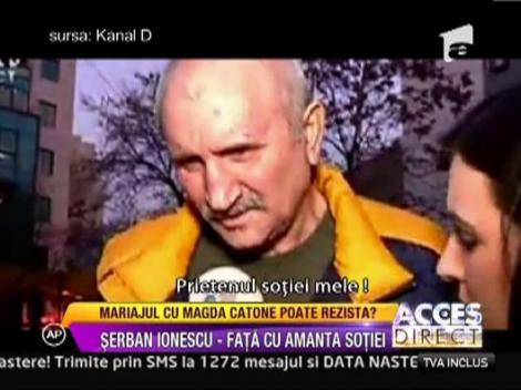 Mariajul dintre Magda Catone si Serban Ionescu este zguduit