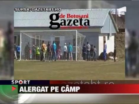 Jucator alergat pe camp!