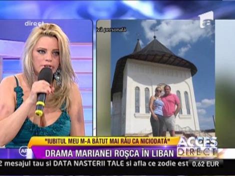 Mariana Rosca: "Iubitul meu m-a batut mai rau ca niciodata"