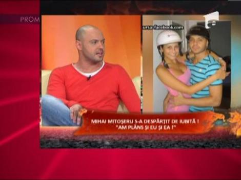 Mihai Mitoseru s-a despartit de iubita: "Am plans si eu si ea!"