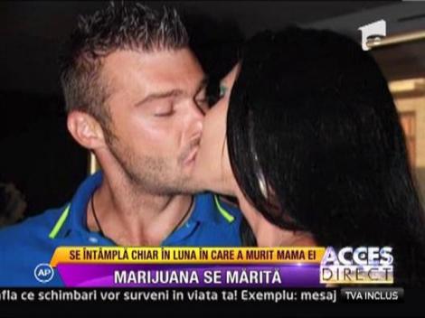 Marijuana si iubitul ei se casatoresc