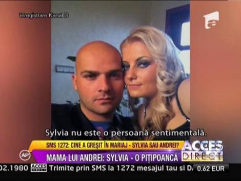 Mama lui Andrei, furioasa si dezamagita de infidelitatea Sylviei