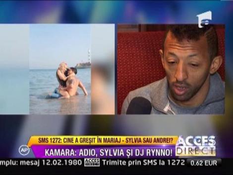 Kamara: "Nu voi mai vorbi cu Sylvia si Dj. Rhino"