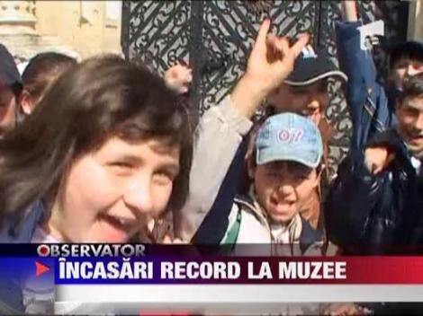 Incasari record la muzee
