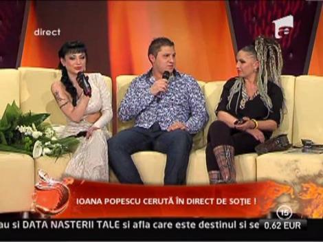 Ioana Popescu este ceruta in direct de sotie