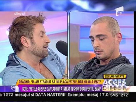 Vladimir Draghia: "Fetele au trait tot timpul cu frica ca sunt cu altcineva"