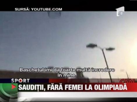 Arabia Saudita nu lasa femeile sa participe la Olimpiada