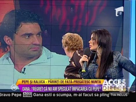 Oana despre Raluca Pastrama: "S-a culcat o data cu Pepe si a ramas gravida, nu e normal"
